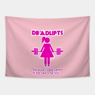 Deadlifts are life Tapestry