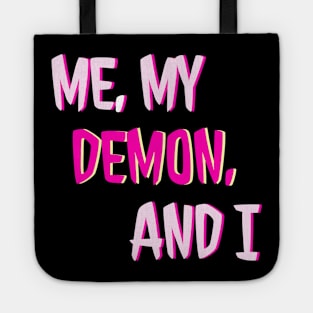 Me, My Demon, and I in Pink Tote