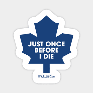 Maple Leafs "Just Once" 90's White Magnet