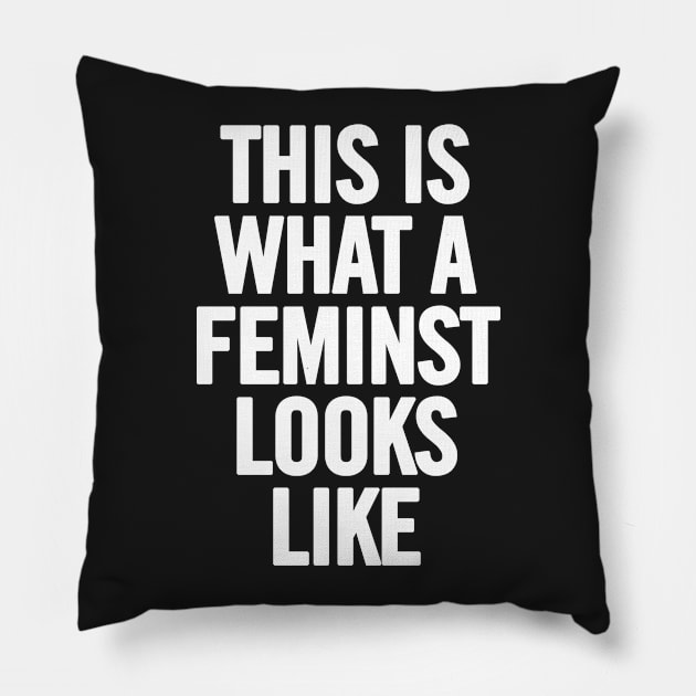 This Is What A Feminist Looks Like Pillow by sergiovarela