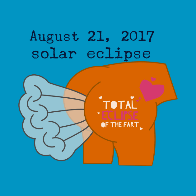 Total Eclipse Of The Fart - August 21, 2017 by MisterBigfoot