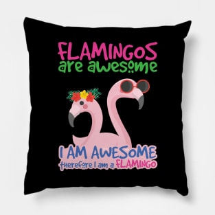 'Flamingos Are Awesome' Awesome Flamingo Bird Pillow