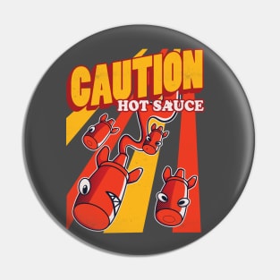 Caution Hot Sauce Pin