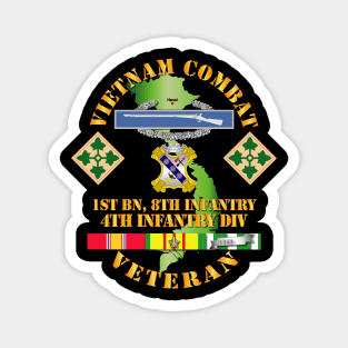 Vietnam Combat Infantry Veteran w 1st Bn 8th Inf  - 4th ID SSI Magnet