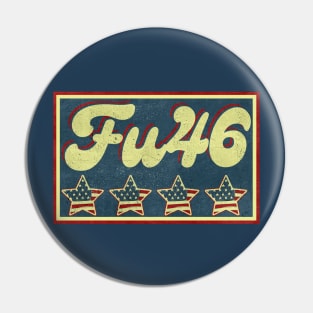 Fu 46.Fu Biden Pin