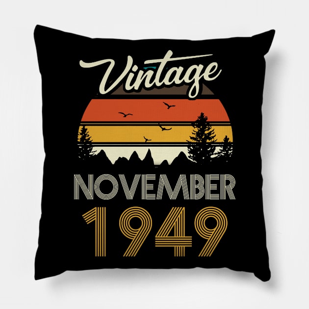 1949 - Vintage November Birthday Gift Shirt Pillow by ReneeCummings