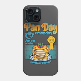 Its Monday Pan Day Phone Case