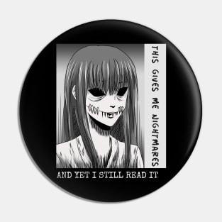 Gives Me Nightmares Pin