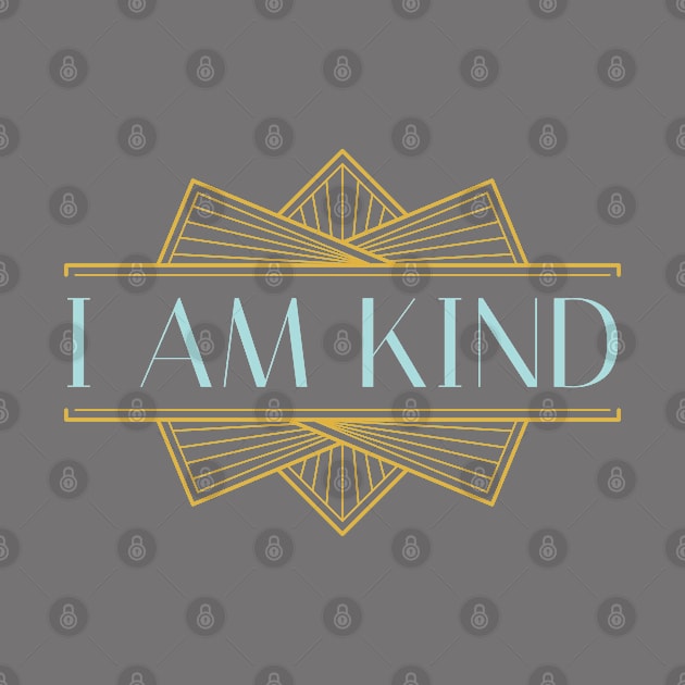 I Am Kind - Geometric Lines by Lone Wolf Works