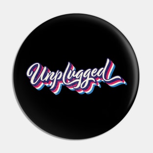 Unplugged Retro typography 02 Pin