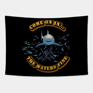 Come On In - the waters fine Tapestry