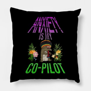 Anxiety Is My Co-Pilot (Distressed Stoner) Pillow
