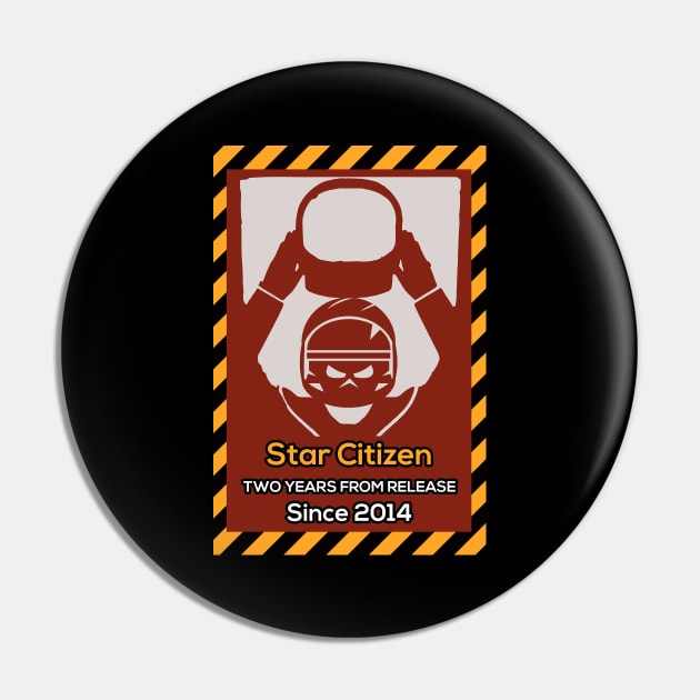 Star Citizen Two Years From Release Since 2014 Pin by thenoobifier1337