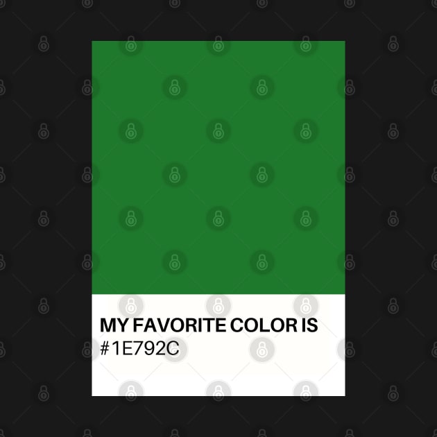 My Favorite Color is #1E792C by TJWDraws