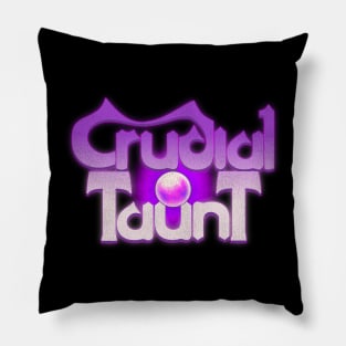 Crucial Taunt Pillow