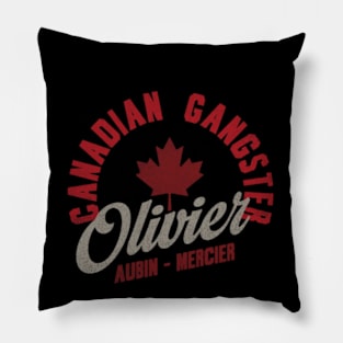 Olivier Aubin-Mercier Canadian Gangster Emblem Pillow