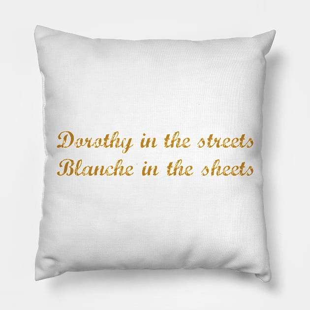 Dorothy in the Streets Pillow by kellyoconnell