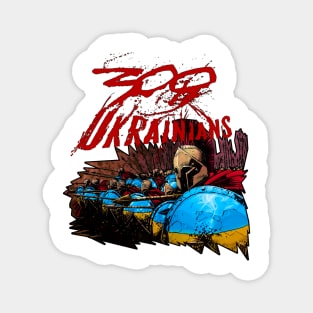 war in ukraine 300 Ukrainians Magnet