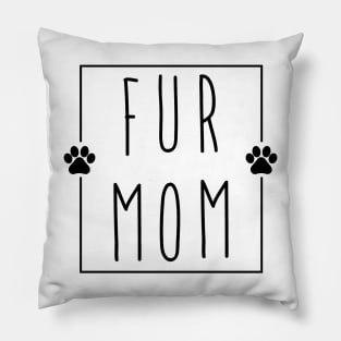 Fur Mom Pillow