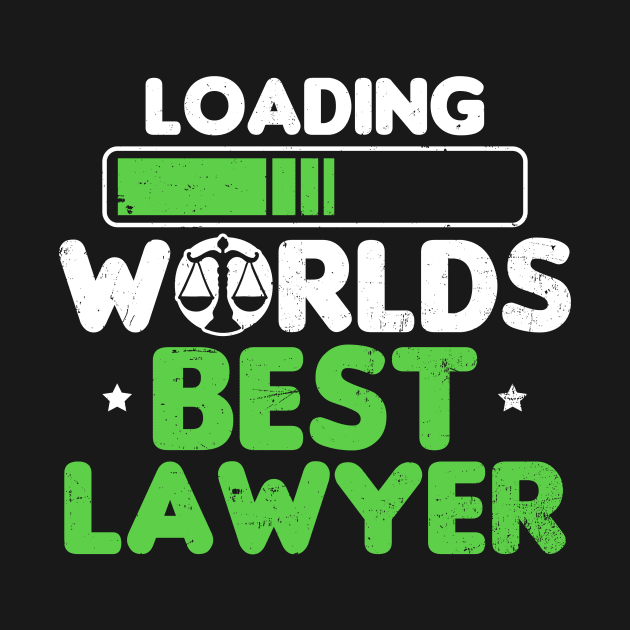 Attorney T Shirt | Loading Best Lawyer Gift by Gawkclothing