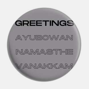 Greetings, Ayubovan, Namasthe, Vanakkam Pin