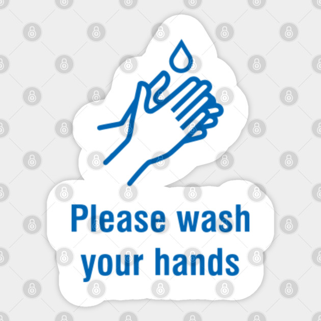 Please Wash Your Hands Gifts Please Wash Your Hands Against