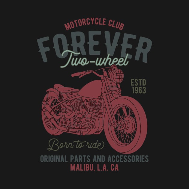 Forever Two Wheel Malibu Los Angels California by BrillianD