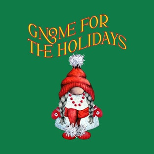 Christmas gnomes gnome for the holidays girl humor T-Shirt