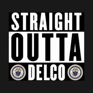 Straight Outta Delco! T-Shirt