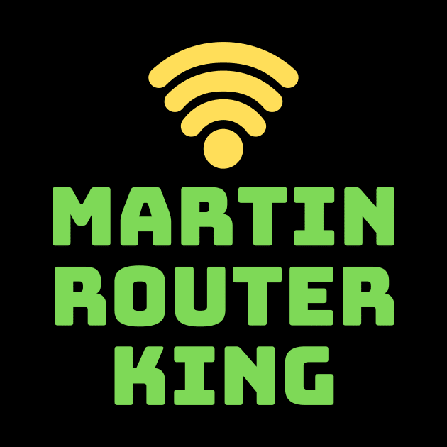 Martin router king science funny by Science Puns