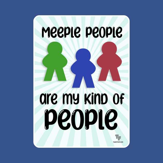 Meeple People Fun Board Game Night Slogan by Tshirtfort
