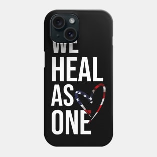 We Heal As One Phone Case