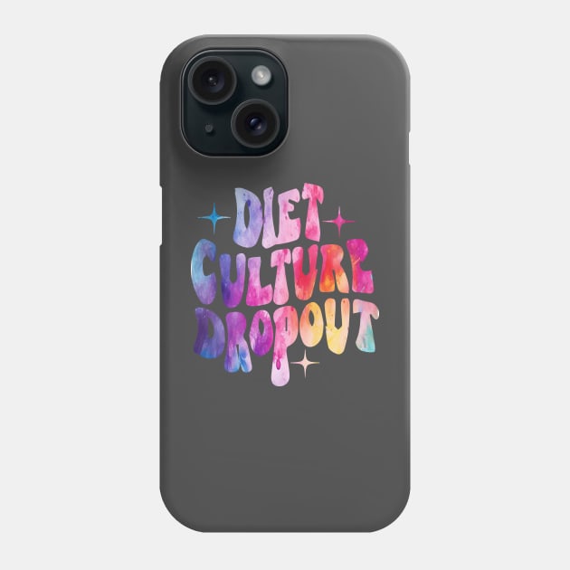 Diet Culture Dropout - Groovy - Colorful Phone Case by blacckstoned