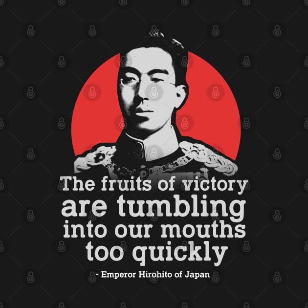 Emperor Hirohito of Japan Quote by Distant War