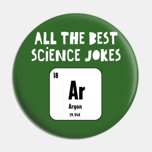 Funny Science Joke Pin