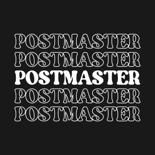 Postmaster Mail Carrier Post Office Manager Postal Service Manager Mail Handler T-Shirt