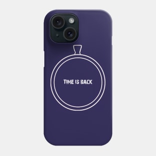 Time is back Phone Case