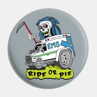 Ride or die Pin