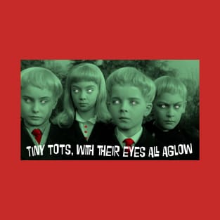 Tiny Tots, Eyes All Aglow T-Shirt