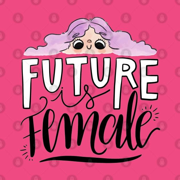 Future Is Female by Mako Design 