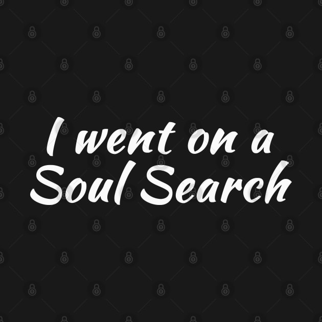 I Went on a Soul Search | Life Purpose | Quotes | Black by Wintre2