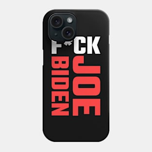 Fuck Joe Biden 2020 Phone Case