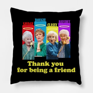 golden girls squad thank you for being a friend Pillow