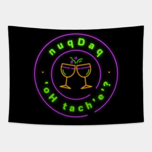 Where's the Bar? - nuqDaq 'oH tach'e'? Revised Neon Sign Version (MD23KL005) Tapestry