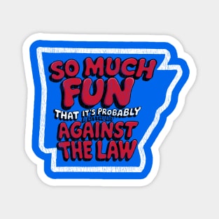 Arkansas Against the Law Magnet