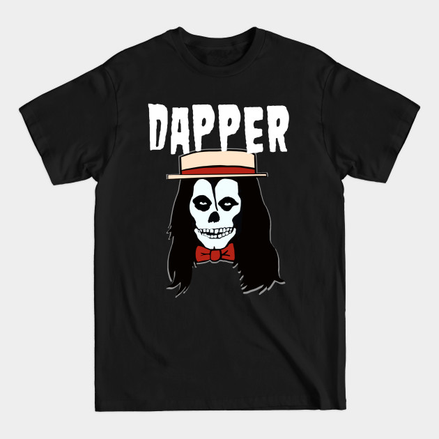 Disover Dapper Danz - Danzig - T-Shirt