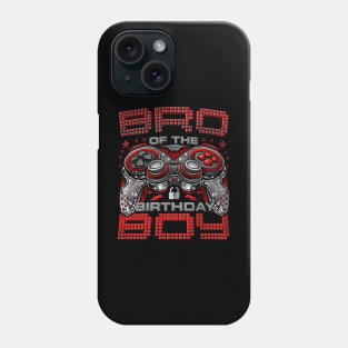 Brother of the Birthday Video Birthday Phone Case