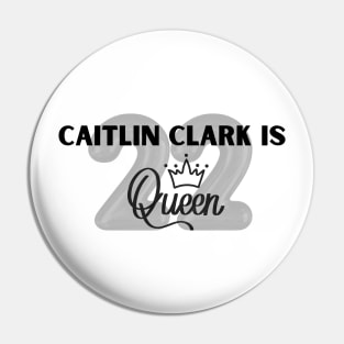 Caitlin Clark is Queen! Pin