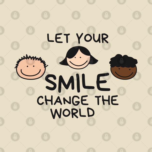 Let Your Smile Change The World by Pris25