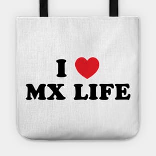 I Heart MX Life Tote